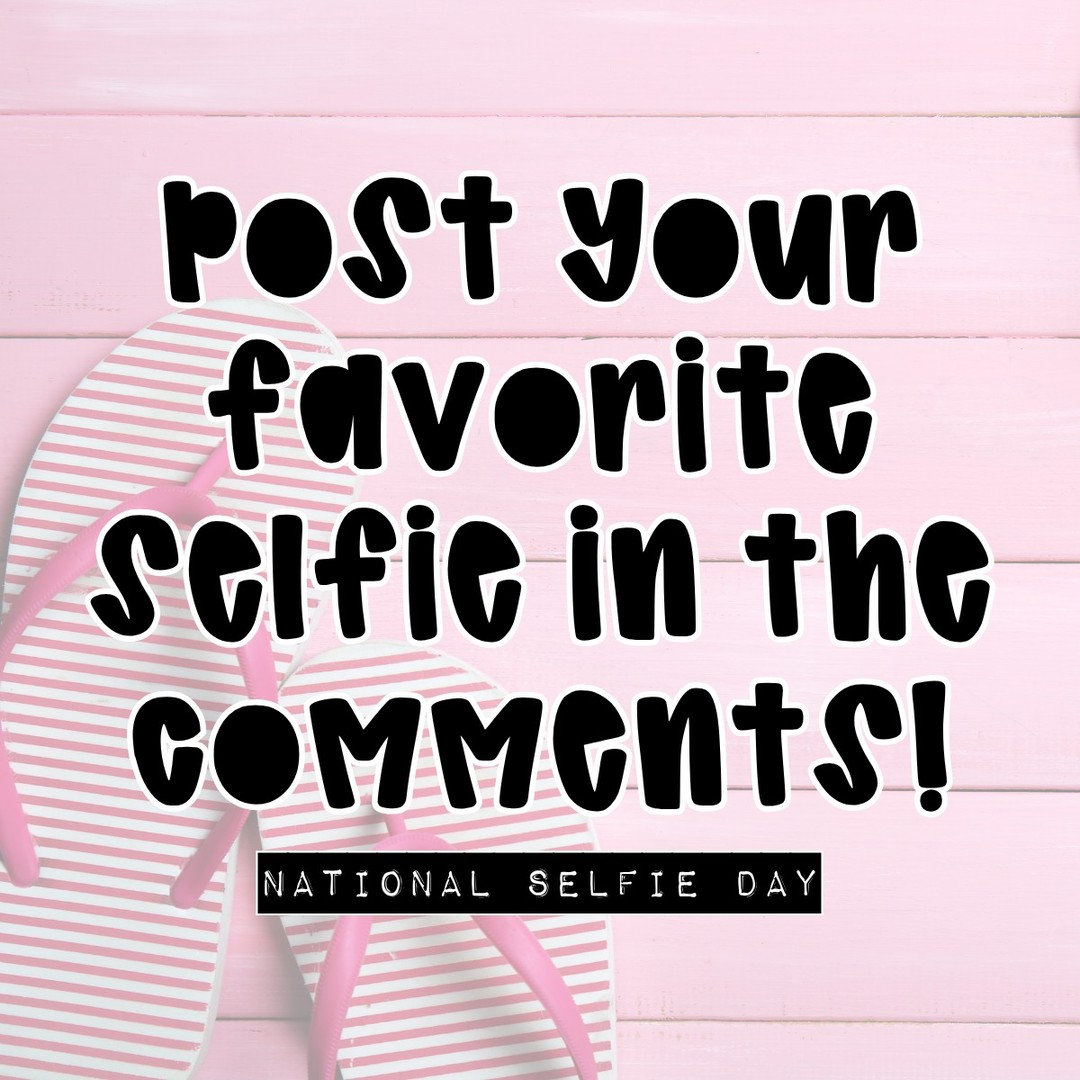 Happy National Selfie 🤳 day! Post your favorite 🤩 selfie in the comments 🤩 I’ll go first!