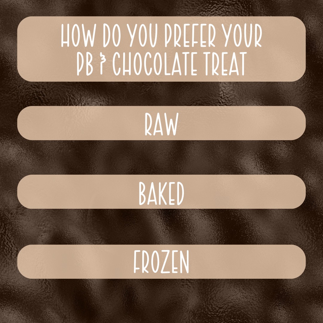 It's National Peanut Butter & Chocolate Day!

I mean I think we should have an all of the above option😂