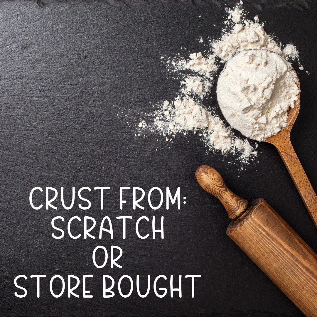 It;'s National Homemade Pie day!

NEED TO KNOW - scratch or store bought pie crust?
