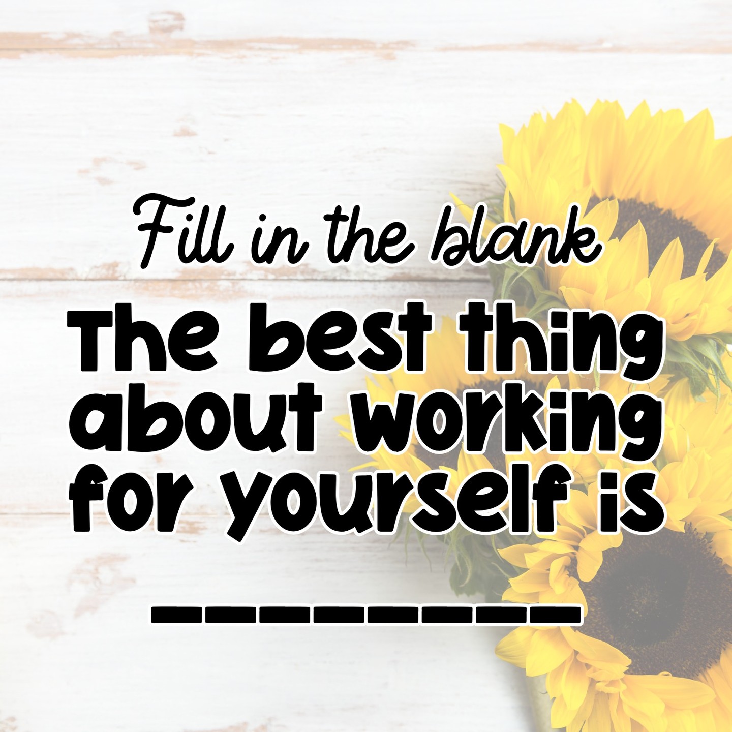 💼 Finish this sentence:
The best thing about working for yourself is __________.
Share your answer below! ✨

If you don't work for yourself, would you like to?